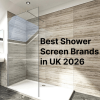 Best Brands for Shower Screens (2026 Bath Trends Edition): Wellness, Accessibility & Smart Style