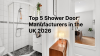 Top 5 Shower Door Manufacturers in the UK 2026: Smart Choices as Outdated Bathroom Trends Fade
